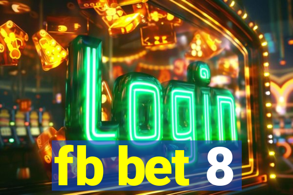 fb bet 8